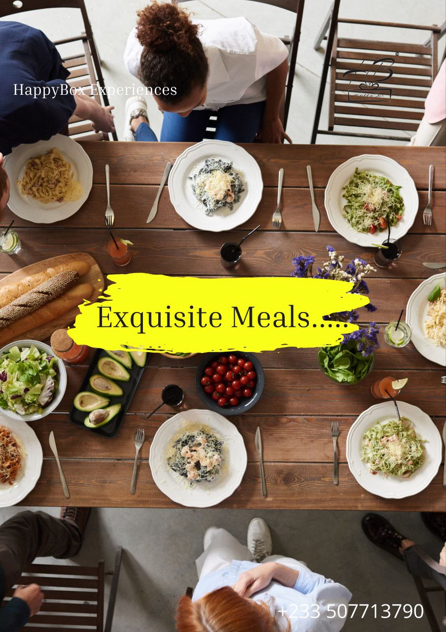 Exquisite meals
